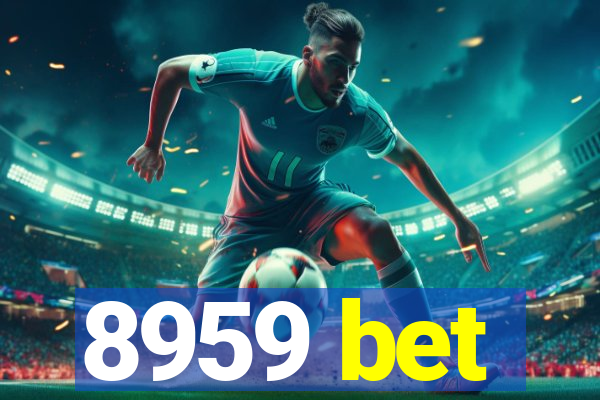 8959 bet